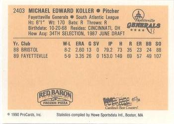 1990 ProCards #2403 Mike Koller Back