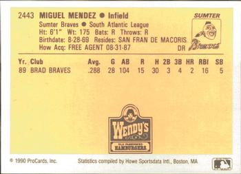 1990 ProCards #2443 Miguel Mendez Back