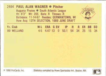 1990 ProCards #2464 Paul Wagner Back