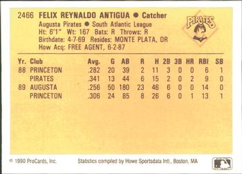 1990 ProCards #2466 Felix Antigua Back