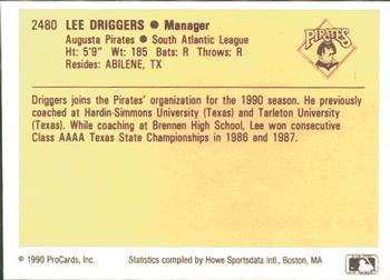 1990 ProCards #2480 Lee Driggers Back