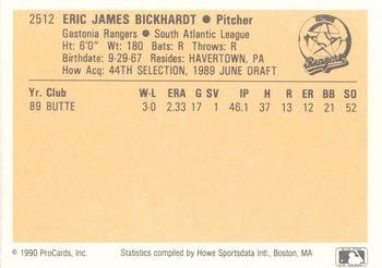 1990 ProCards #2512 Eric Bickhardt Back
