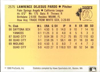 1990 ProCards #2575 Larry Pardo Back