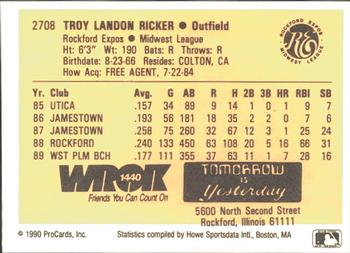 1990 ProCards #2708 Troy Ricker Back