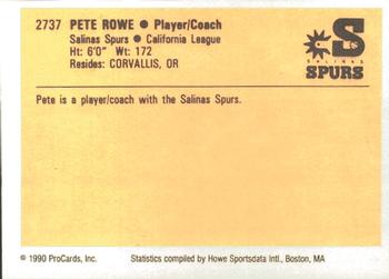 1990 ProCards #2737 Pete Rowe Back