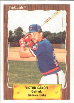 1990 ProCards #3034 Victor Cancel Front