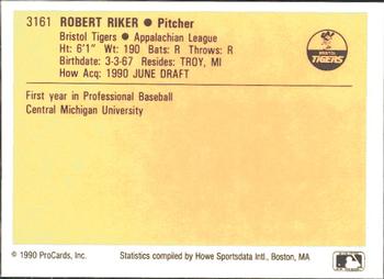 1990 ProCards #3161 Robert Riker Back