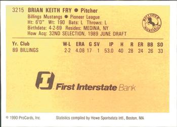 1990 ProCards #3215 Brian Fry Back