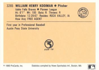 1990 ProCards #3265 Bill Kooiman Back