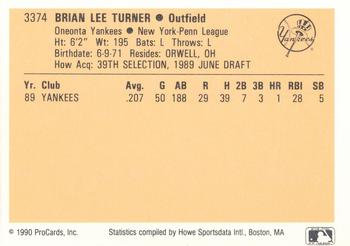 1990 ProCards #3374 Brian Turner Back