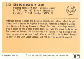 1990 ProCards #3390 Ken Dominguez Back