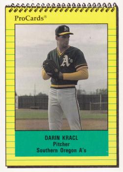 1991 ProCards Southern Oregon A's Anniversary #SOA6 Darin Kracl Front