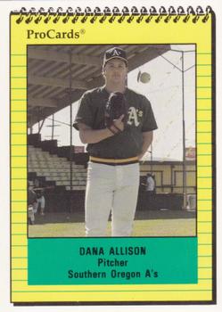 1991 ProCards Southern Oregon A's Anniversary #SOA19 Dana Allison Front