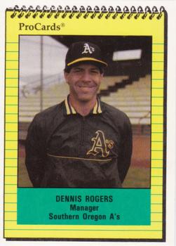 1991 ProCards Southern Oregon A's Anniversary #SOA28 Dennis Rogers Front