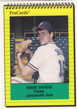 1991 ProCards #151 Roger Salkeld Front