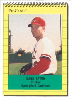 1991 ProCards #736 Dann Eaton Front