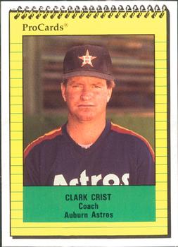 1991 ProCards #4291 Clark Crist Front