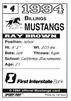 1994 Sport Pro Billings Mustangs #4 Ray Brown Back