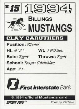 1994 Sport Pro Billings Mustangs #15 Clay Caruthers Back