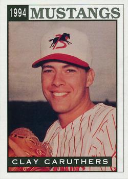 1994 Sport Pro Billings Mustangs #15 Clay Caruthers Front