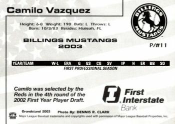 2003 Grandstand Billings Mustangs #NNO Camilo Vazquez Back