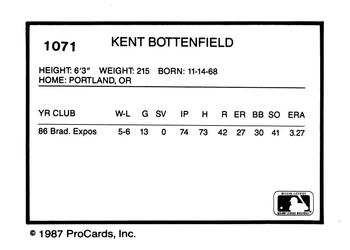 1987 ProCards #1071 Kent Bottenfield Back