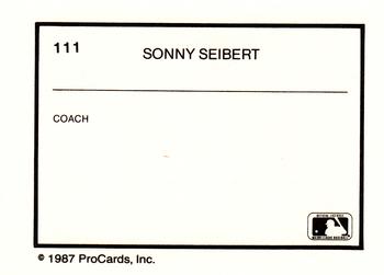 1987 ProCards #111 Sonny Siebert Back