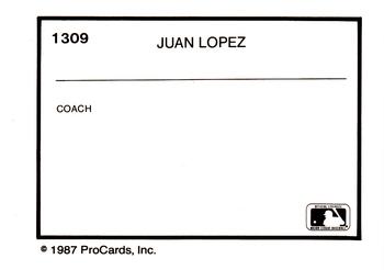 1987 ProCards #1309 Juan Lopez Back