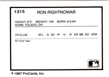 1987 ProCards #1315 Ron Rightnowar Back