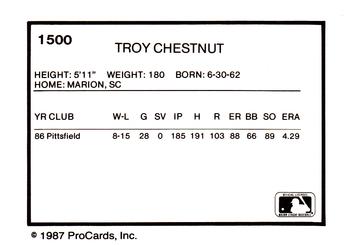 1987 ProCards #1500 Troy Chestnut Back