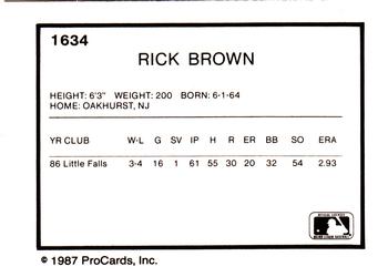 1987 ProCards #1634 Rick Brown Back