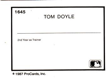 1987 ProCards #1645 Tom Doyle Back