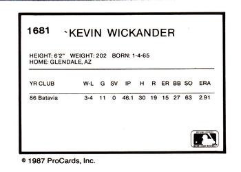 1987 ProCards #1681 Kevin Wickander Back