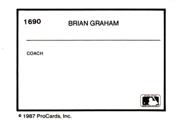 1987 ProCards #1690 Brian Graham Back