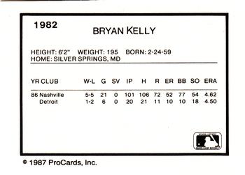 1987 ProCards #1982 Bryan Kelly Back
