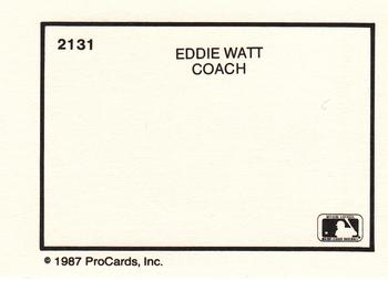 1987 ProCards #2131 Eddie Watt Back