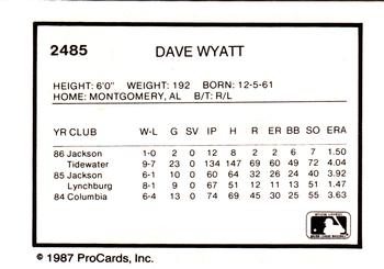 1987 ProCards #2485 Dave Wyatt Back