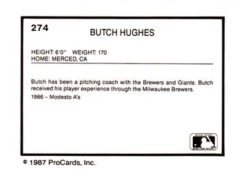 1987 ProCards #274 Butch Hughes Back