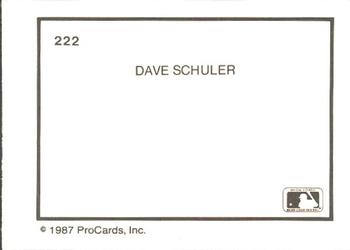 1987 ProCards #222 Dave Schuler Back