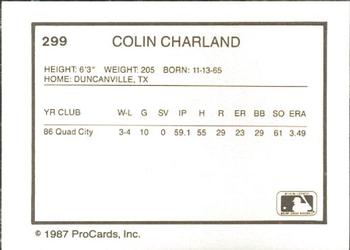 1987 ProCards #299 Colin Charland Back