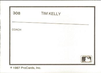 1987 ProCards #308 Tim Kelly Back