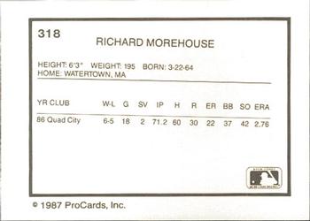 1987 ProCards #318 Richard Morehouse Back