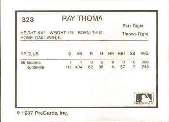 1987 ProCards #323 Ray Thoma Back