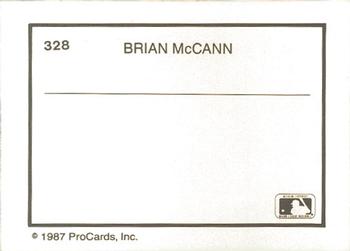 1987 ProCards #328 Brian McCann Back