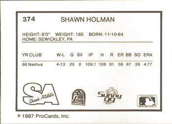 1987 ProCards #374 Shawn Holman Back