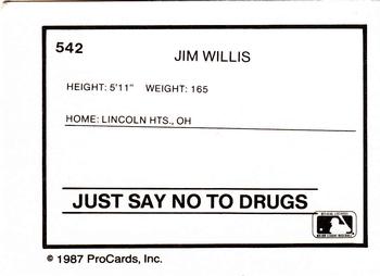 1987 ProCards #542 Jim Willis Back