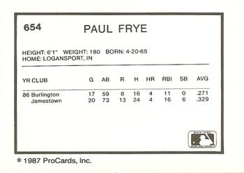 1987 ProCards #654 Paul Frye Back