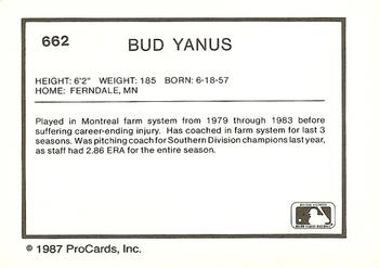 1987 ProCards #662 Bud Yanus Back