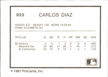 1987 ProCards #923 Carlos Diaz Back