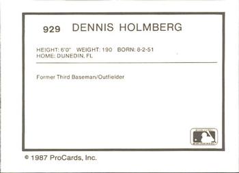 1987 ProCards #929 Dennis Holmberg Back